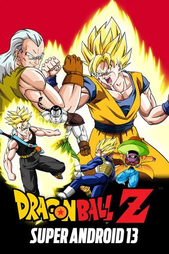 Cartaz de Dragon Ball Z: Super Android 13!